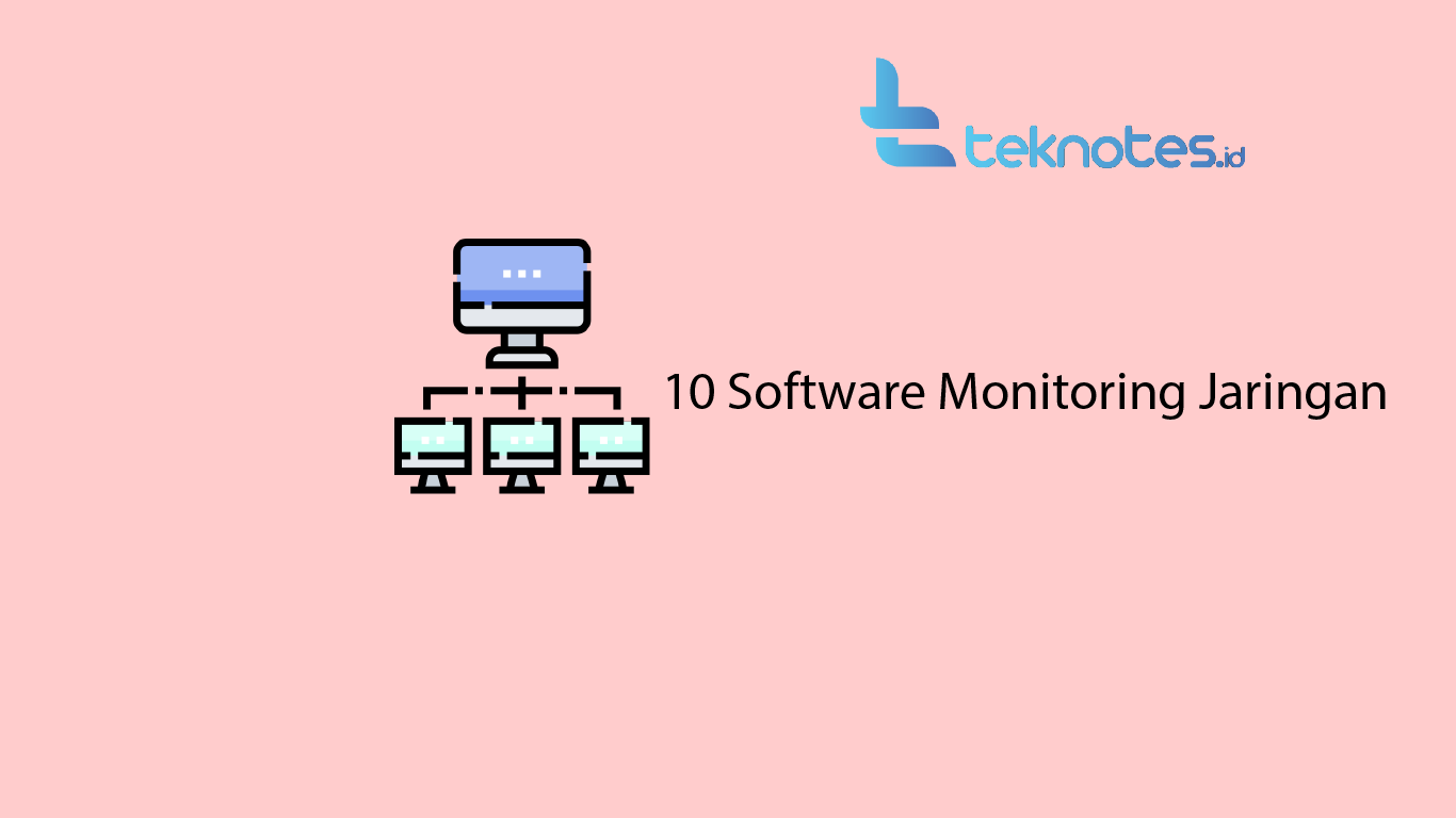 10 Software Monitoring Jaringan